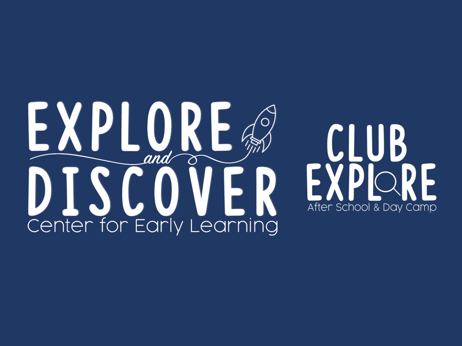Explore and Discover Center for Early Learning