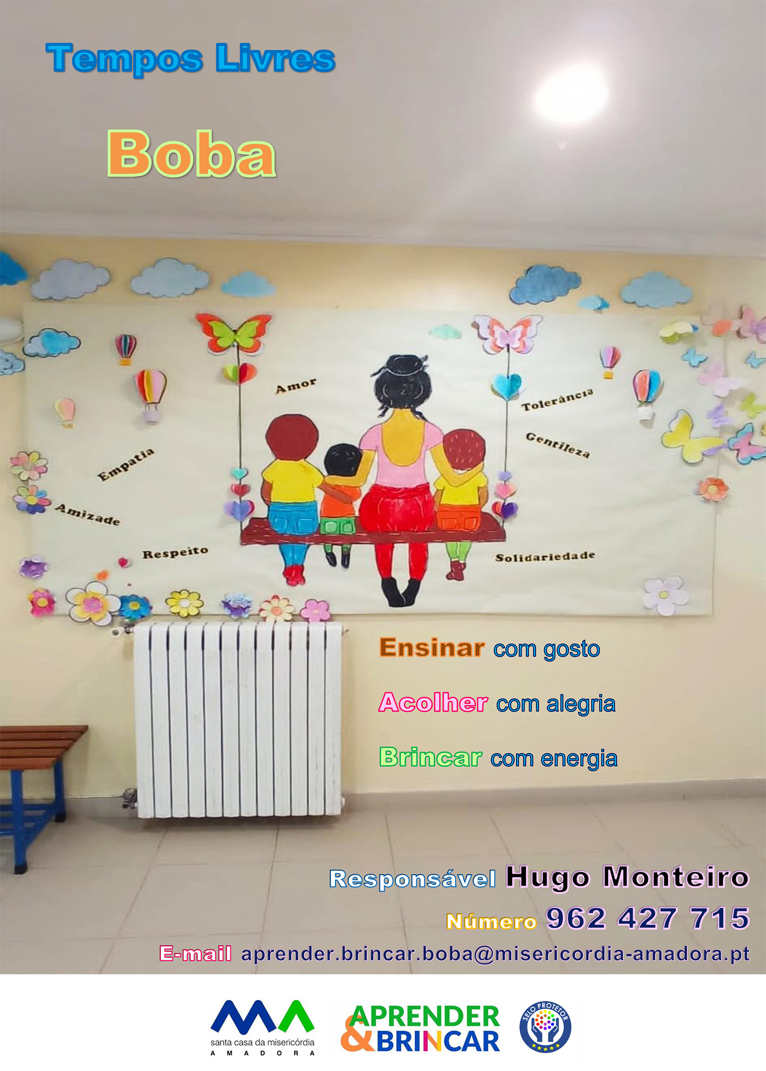 Preschool classroom wall decorated with drawings of children, clouds, butterflies, and hot air balloons. The words 'love', 'empathy', 'friendship', 'respect', 'tolerance', 'kindness', and 'solidarity' are written on the wall. The text also says 'Teaching with pleasure, Welcoming with joy, Playing with energy'.