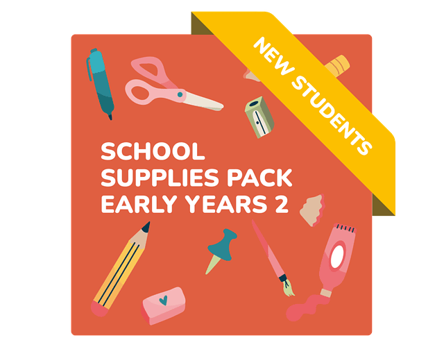 School supplies pack for Early Years 2 students