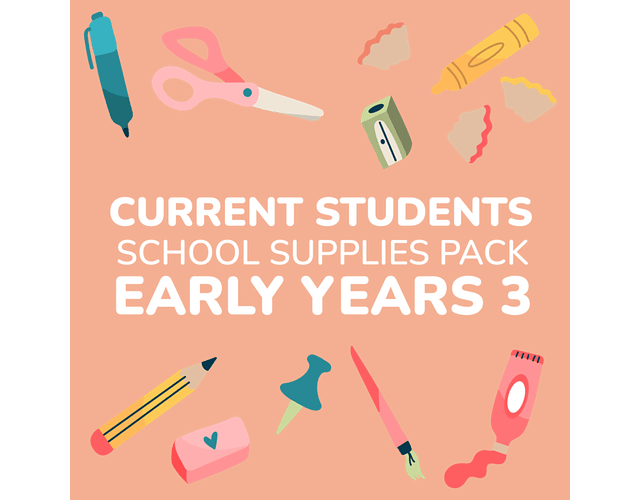 School supplies for Early Years 3 students