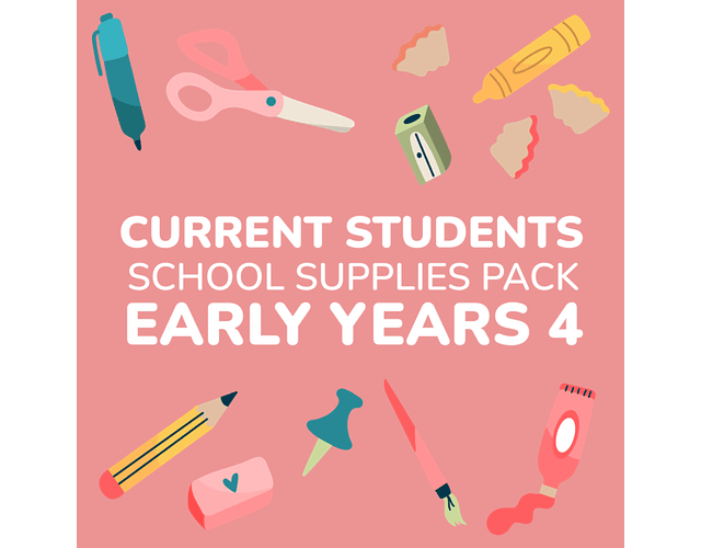School supplies for Early Years 4 students